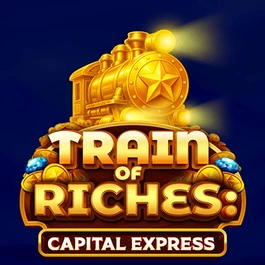 Train of Riches: Capital Express