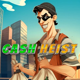 Cash Heist
