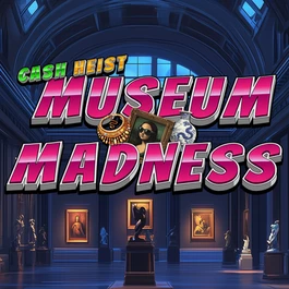 Cash Heist Museum Madness