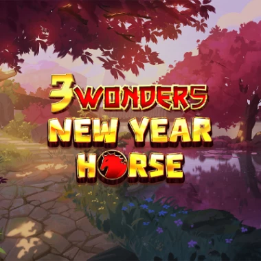 3 WONDERS NEW YEAR HORSE