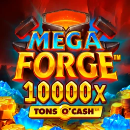 Mega Forge™ Tons O'Cash™