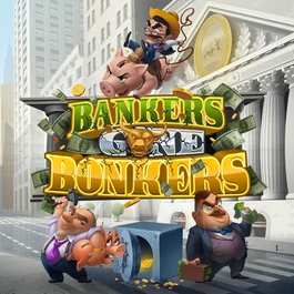 Bankers Gone Bonkers