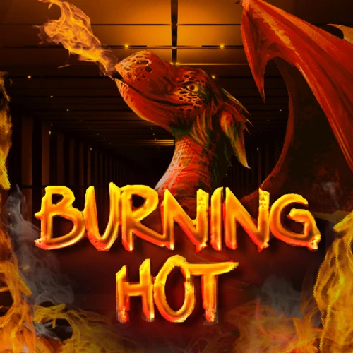 Burning Hot