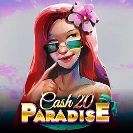Cash 20 Paradise