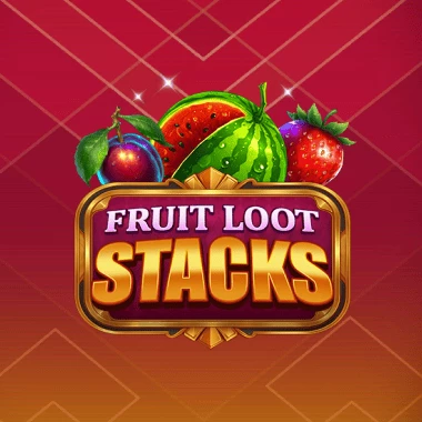 Fruit Loot Stacks