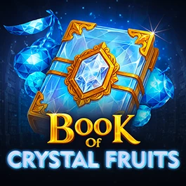 Book of Crystal Fruits