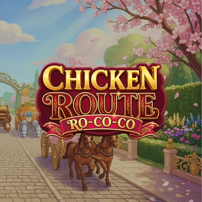 Chicken Route: Ro-co-co