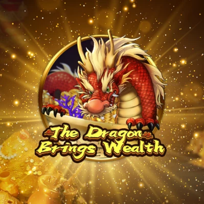 The Dragon Brings Wealth