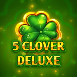 5 Clover Deluxe