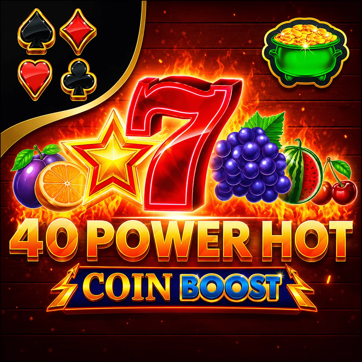 40 Power Hot Coin Boost