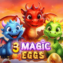 3 Magic Eggs