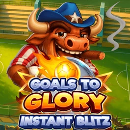 Goals to Glory - Instant Blitz