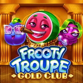 Frooty Troupe Gold Club