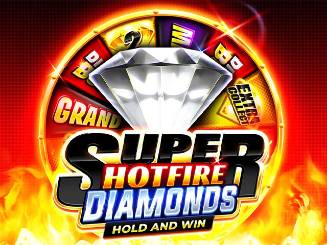 Super Hotfire Diamonds