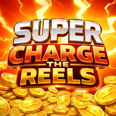Super Charge the Reels