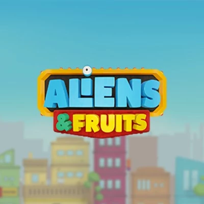 Aliens & Fruits