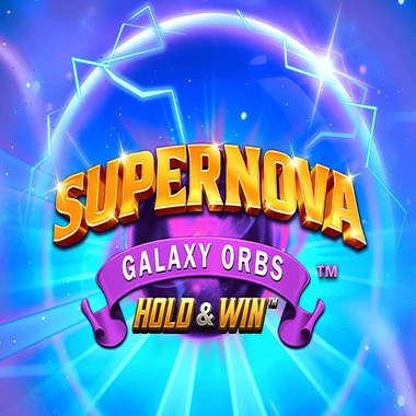 Supernova Galaxy Orbs Hold & Win