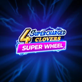 4 Supercharged Clovers: Super Wheel