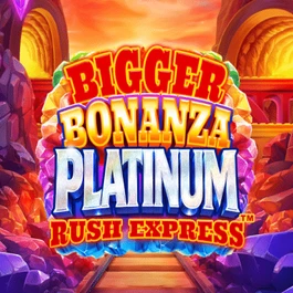 Bigger Bonanza Platinum Rush Express