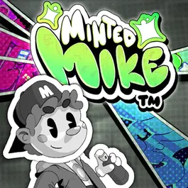 Minted Mike™