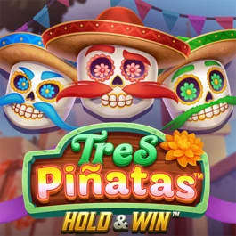 Tres Pinatas™Hold & Win