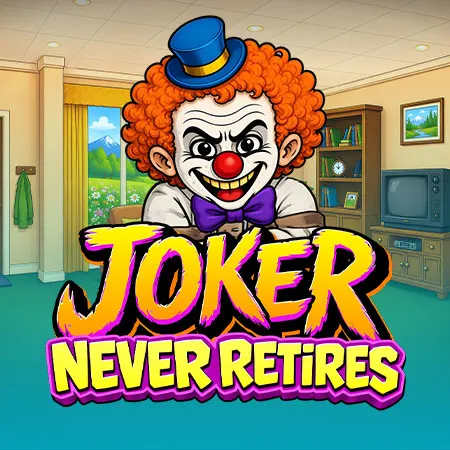 Joker Never Retires