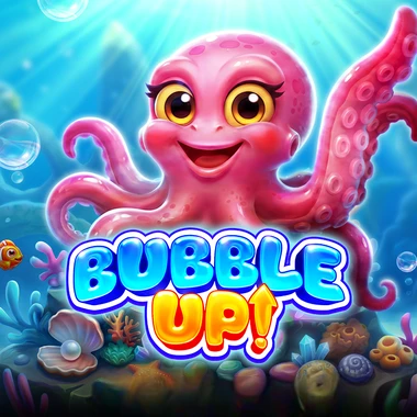 Bubble Up!