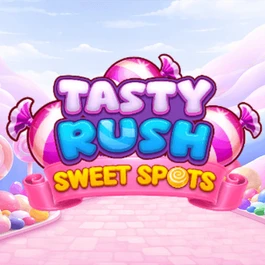 Tasty Rush Sweet Spots