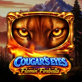 Cougar's Eyes - Flamin' Fireballs