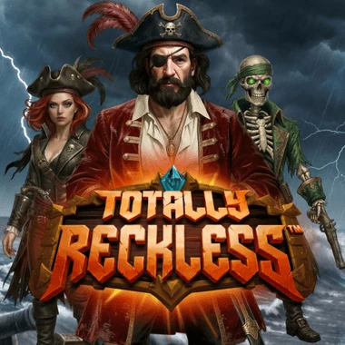 Totally Reckless